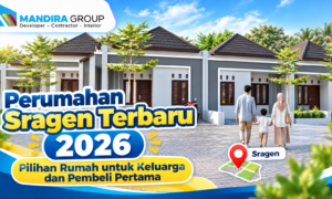 Perumahan Sragen Terbaru 2026 Pilihan Rumah untuk Keluarga dan Pembeli Pertama Perumahan Sragen Terbaru 2026: Pilihan Rumah untuk Keluarga dan Pembeli Pertama